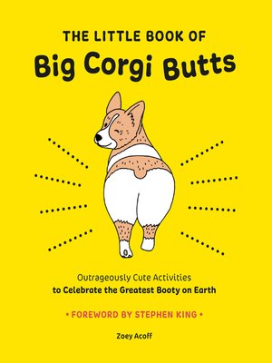 cover image of The Little Book of Big Corgi Butts